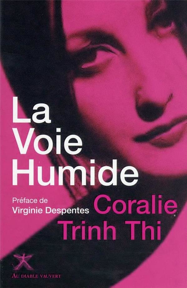 La voie humide