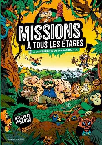 Missions à tous les étages