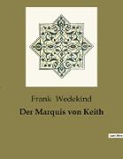 Der Marquis von Keith