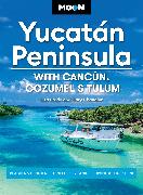 Moon Yucatán Peninsula (Fourteenth Edition)